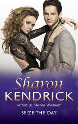 Icon image Seize The Day (Mills & Boon Medical)
