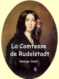Icon image La Comtesse de Rudolstadt