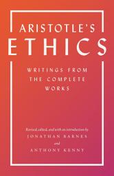 Icon image Aristotle's Ethics: Writings from the Complete Works - Revised Edition