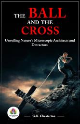 Icon image The Ball and The Cross: Most Valuable Bestseller eBooks
