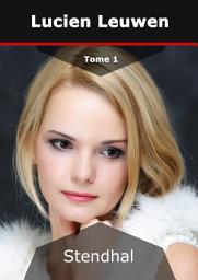 Icon image Lucien Leuwen: Volume 1