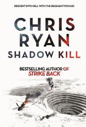 Icon image Shadow Kill: A Strike Back Novel (2)