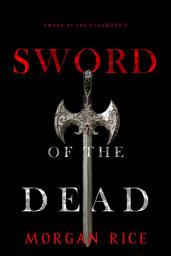 Icon image Sword of the Dead (Sword of the Dead—Book One)