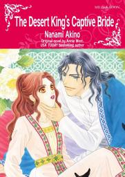 Icon image THE DESERT KING'S CAPTIVE BRIDE: Mills & Boon Comics