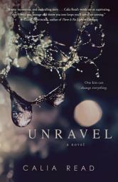Icon image Unravel: A Novel