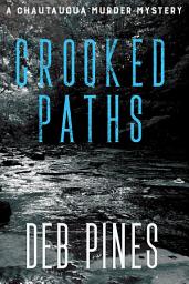 Icon image Crooked Paths: A Chautauqua Murder Mystery
