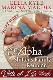 Icon image The Alpha Shifter's Family Reunion - Howls Romance (Paranormal Shapeshifter Romance)