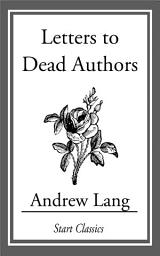Icon image Letters to Dead Authors