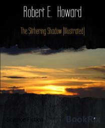 Icon image The Slithering Shadow (Illustrated)