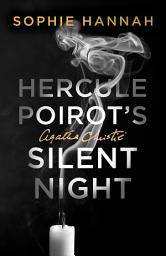 Icon image Hercule Poirot’s Silent Night: The New Hercule Poirot Mystery (A New Hercule Poirot Mystery)