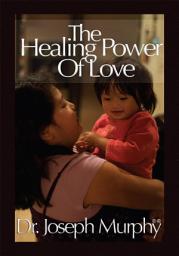 Icon image The Healing Power of Love