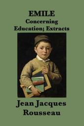 Icon image Emile or Concerning Education