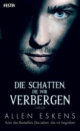Icon image Die Schatten, die wir verbergen: Thriller