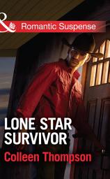 Icon image Lone Star Survivor (Mills & Boon Romantic Suspense)