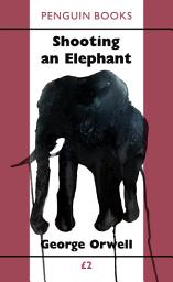 Icon image Shooting an Elephant
