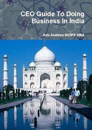 Icon image CEO Guide to Doing Business in India