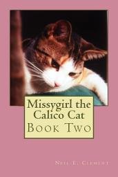 Icon image Missygirl the Calico Cat Book Two