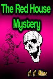 Icon image The Red House Mystery