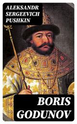 Icon image Boris Godunov: A drama in verse