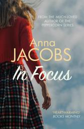 Icon image In Focus: A moving story of family lost and found from the multi-million copy bestselling author