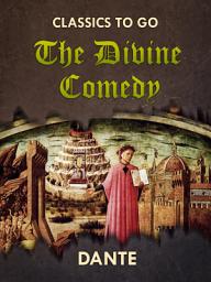 Icon image The Divine Comedy: Restored Classics to Go Edition