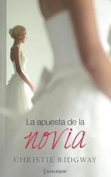 Icon image La apuesta de la novia