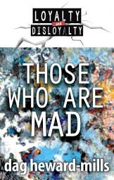 Icon image Those Who Are Mad
