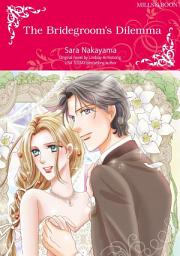Icon image THE BRIDEGROOM'S DILEMMA: Mills & Boon Comics