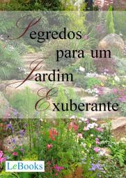 Icon image Segredos para um jardim exuberante