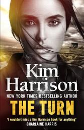 Icon image The Turn: The Hollows Begins with Death