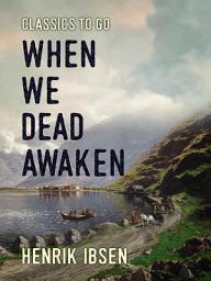 Icon image When We Dead Awaken