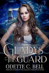 Icon image Gladys the Guard Episode One