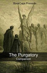 Icon image The Purgatory Companion: Includes Study Guide, Historical Context, and Character Index