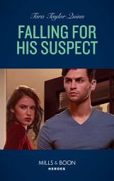 Icon image Falling For His Suspect (Where Secrets are Safe, Book 18) (Mills & Boon Heroes)