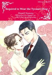 Icon image REQUIRED TO WEAR THE TYCOON'S RING: Mills & Boon Comics