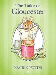 Icon image The Tailor of Gloucester