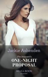 Icon image The Innocent's One-Night Proposal (Mills & Boon Modern)