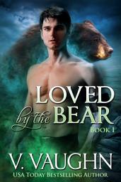 Icon image Loved by the Bear - Book 1