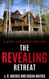 Icon image The Revealing Retreat: A Contemporary Sleuthing Couple Mountain Lodge Murder Mystery