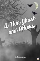 Icon image A Thin Ghost and Others