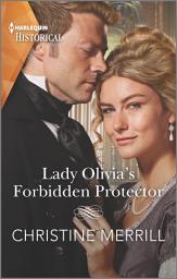 Icon image Lady Olivia's Forbidden Protector: A sexy Regency romance