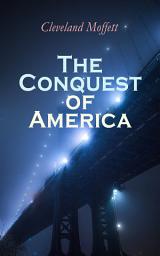 Icon image The Conquest of America: Dystopian Novel