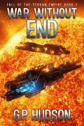 Icon image War Without End: An Epic Space Opera Adventure