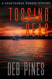 Icon image Tossing Seas: A Chautauqua Murder Mystery