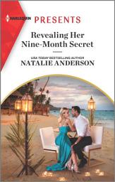 Icon image Revealing Her Nine-Month Secret: A must-read romance for summer 2022!