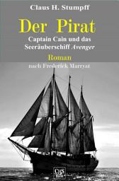 Icon image Der Pirat: Captain Cain und das Seeräuberschiff Avenger, Ausgabe 3