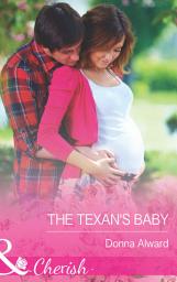 Icon image The Texan's Baby (Mills & Boon Cherish)