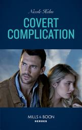 Icon image Covert Complication (A Badlands Cops Novel, Book 2) (Mills & Boon Heroes)