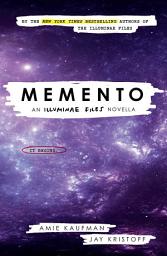 Icon image Memento: An Illuminae Files novella